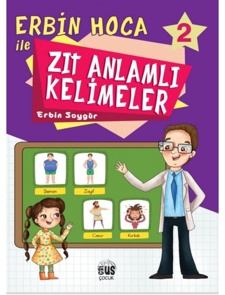 Erbin Hoca İle Zıt Anlamlı Kelimeler 2